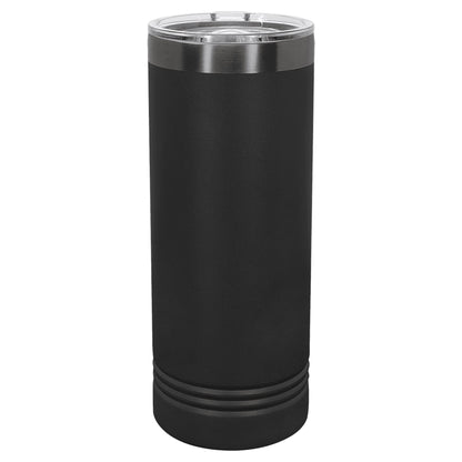 22oz Skinny Tumblers (Customizable) JDS 