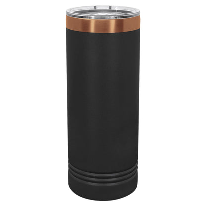 22oz Skinny Tumblers (Customizable) JDS 